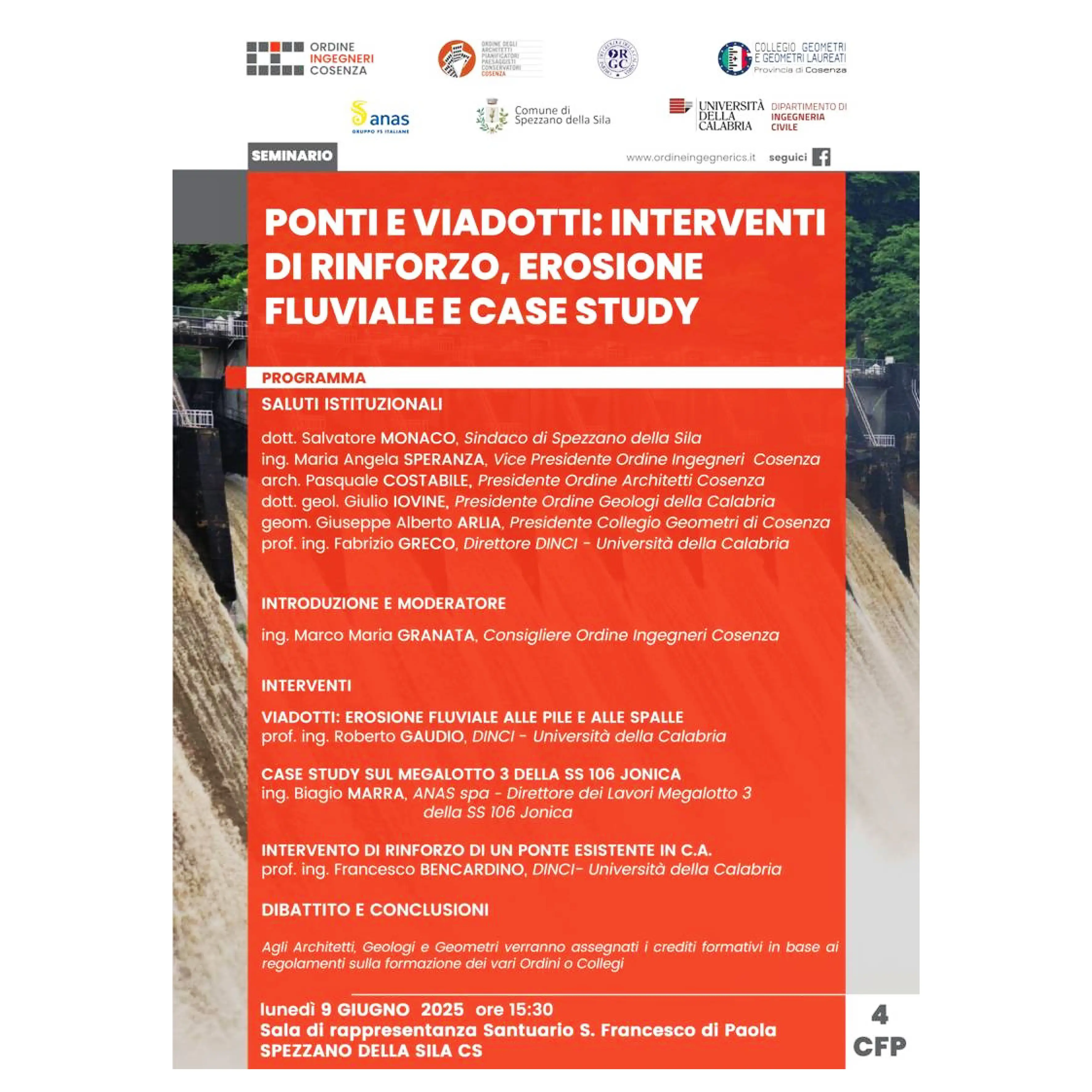 PONTI E VIADOTTI: INTERVENTI DI RINFORZO, EROSIONE FLUVIALE E CASE STUDY PONTI E VIADOTTI: INTERVENTI DI RINFORZO, EROSIONE FLUVIALE E CASE STUDY